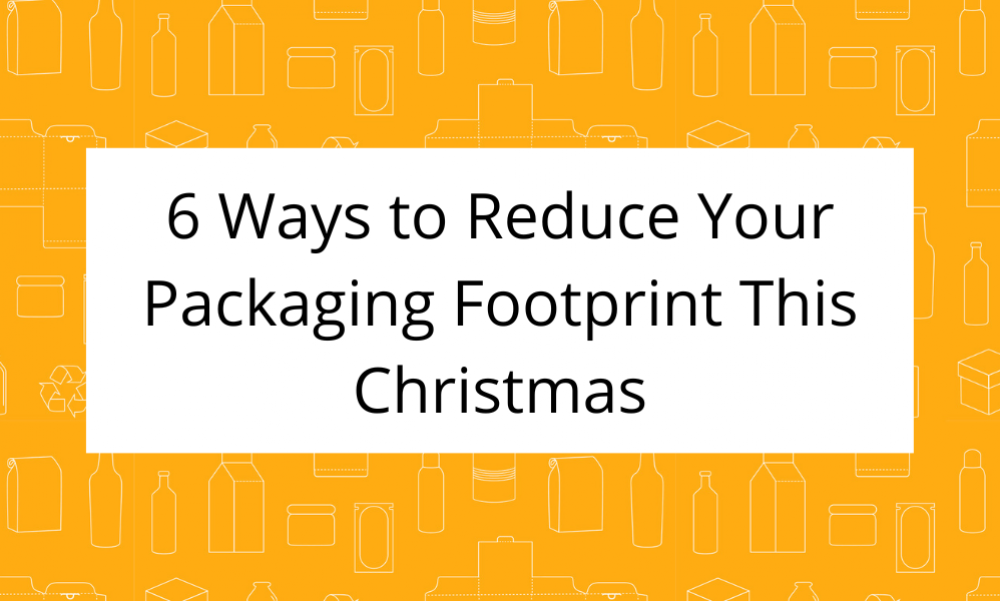 6 Ways to Reduce Your Packaging Footprint This Christmas