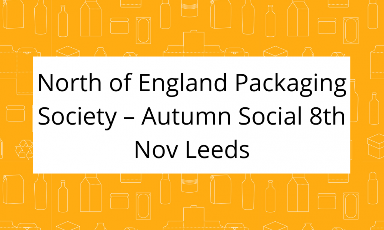 Read more about the article North of England Packaging Society – Autumn Social 8th Nov Leeds