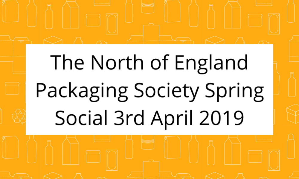 The North of England Packaging Society Spring Social 3rd April 2019