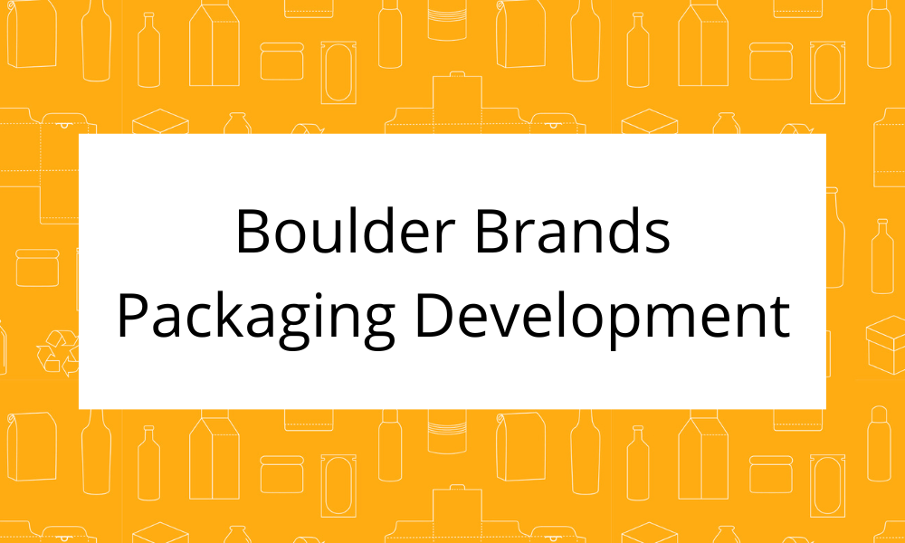 Orange background with the outline of different packaging options in white. White box in the middle of the image with the text Boulder Brands Packaging Development in black font.